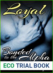 Loyal (Bonded to the Alpha #2)