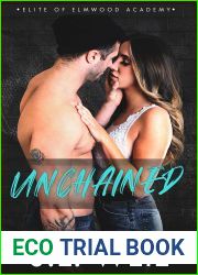 Unchained: The Dorms (Elite of Elmwood Academy #5)