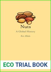 Nuts: A Global History (Edible)