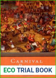 Carnival in Romans: Mayhem and Massacre in a French City