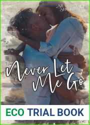 Never Let Me Go (Silverbell Shore)