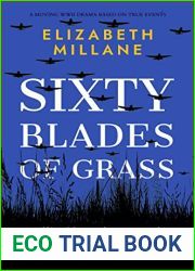 Sixty Blades of Grass: a moving WW11 drama based on true events