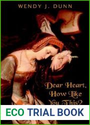 Dear Heart, How Like You This?