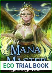 Mana Master (A Mage|s Cultivation, #1)
