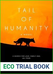 Tail of Humanity: A Novel