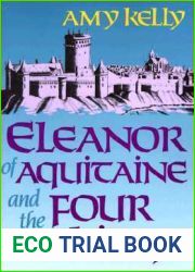 Eleanor of Aquitaine and the Four Kings
