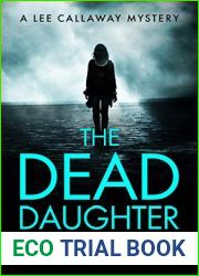 The Dead Daughter (Lee Callaway #1)