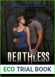 Deathless (The Blue Fire Saga, #2)