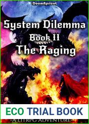 The Raging (System Dilemma Book 2)