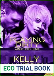 Playing Dirty (Windy City Kink, #3)