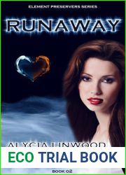 Runaway (Element Preservers, #2)
