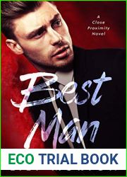 Best Man (Close Proximity, #1)