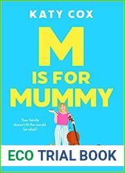 M is for Mummy