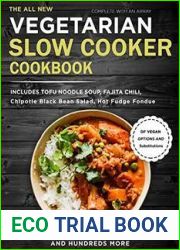 The All New Vegetarian Slow Cooker Cookbook