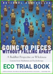 Going to Pieces without Falling Apart: A Buddhist Perspective on Wholeness