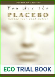 You Are the Placebo: Making Your Mind Matter