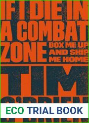 If I Die in a Combat Zone, Box Me Up and Ship Me Home