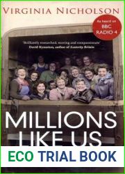 Millions Like Us: Women|s Lives in War and Peace 1939-1949