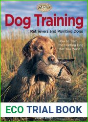 Dog Training: Retrievers and Pointing Dogs