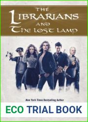 The Librarians and the Lost Lamp (The Librarians #1)