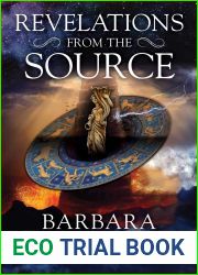 Revelations from the Source