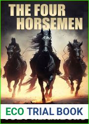 The Four Horsemen (The End Time Prophecy Series Book 2)