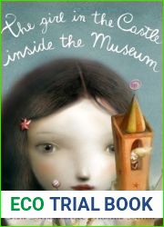 The Girl in the Castle Inside the Museum