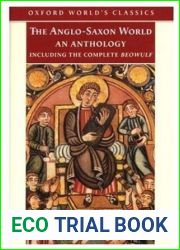 The Anglo-Saxon World: An Anthology
