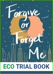 Forgive or Forget Me
