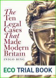 The Ten Legal Cases That Made Modern Britain