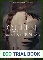 Queen Takes Darkness (Their Vampire Queen, #6.5; Queen Takes Darkness)