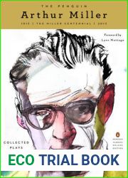 The Penguin Arthur Miller: Collected Plays