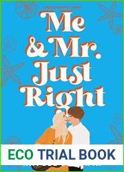 Me and Mr. Just Right: A Sweet Romantic Comedy
