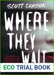 Where They Wait: A Novel