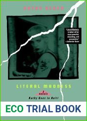 Literal Madness: Three Novels