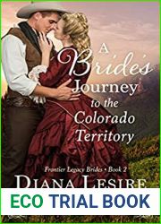 A Bride|s Journey to the Colorado Territory (Frontier Legacy Brides #2)