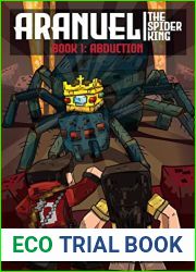 Aranuel the Spider King Book1: Abduction