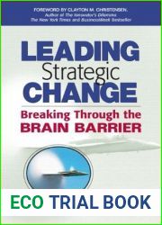 Leading Strategic Change: Breaking Through the Brain Barrier