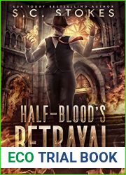 Half-Blood|s Betrayal (Urban Arcanology Book 6)