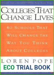 Colleges That Change Lives: 40 Schools That Will Change the Way You Think About Colleges