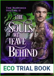The Souls We Leave Behind: An Enemies to Lovers Academy Series (The Reapings Book 2)