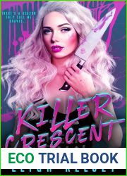 Killer Crescent (Rebels and Psychos, #1)