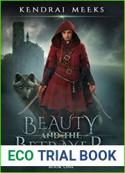 Beauty and the Betrayer: The Tragic Love Story of Little Red Riding Hood (Red Hood Origins Book 1)