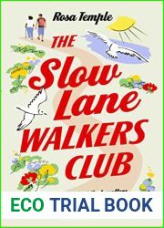 The Slow Lane Walkers Club