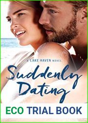 Suddenly Dating (Lake Haven, #2)