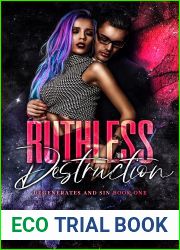 Ruthless Destruction (Degenerates and Sin Book 1)