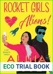 Rocket Girls Love Aliens (Smart Girls Love Aliens #2)
