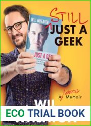 Still Just a Geek: An Annotated Memoir