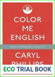 Color Me English: Migration and Belonging Before and After 9 11