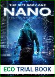 Nano - A Sci-Fi Superhero Thriller (The Gift Book 1)